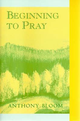 Beginning to Pray Beginning to Pray
