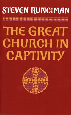The Great Church in Captivity The Great Church in Captivity