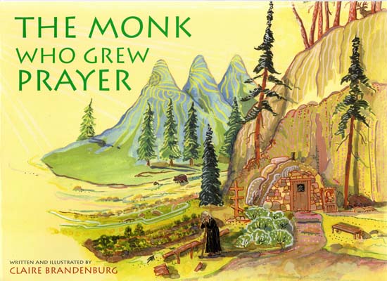 The Monk Who Grew Prayer The Monk Who Grew Prayer