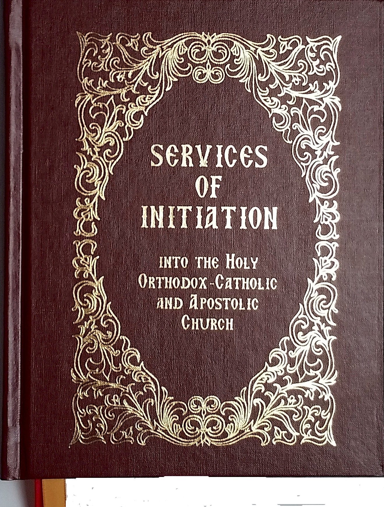 Services of Initiation Services of Initiation