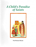 A Child’s Paradise of Saints