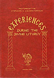 Experiences During the Divine Liturgy