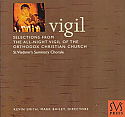 Vigil: Selections from the All-Night Vigil of the Orthodox Christian Church
