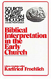 Biblical Interpretation in the Early Church