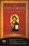 The Orthodox Study Bible