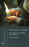 Fellow Workers with God: Orthodox Thinking on Theosis