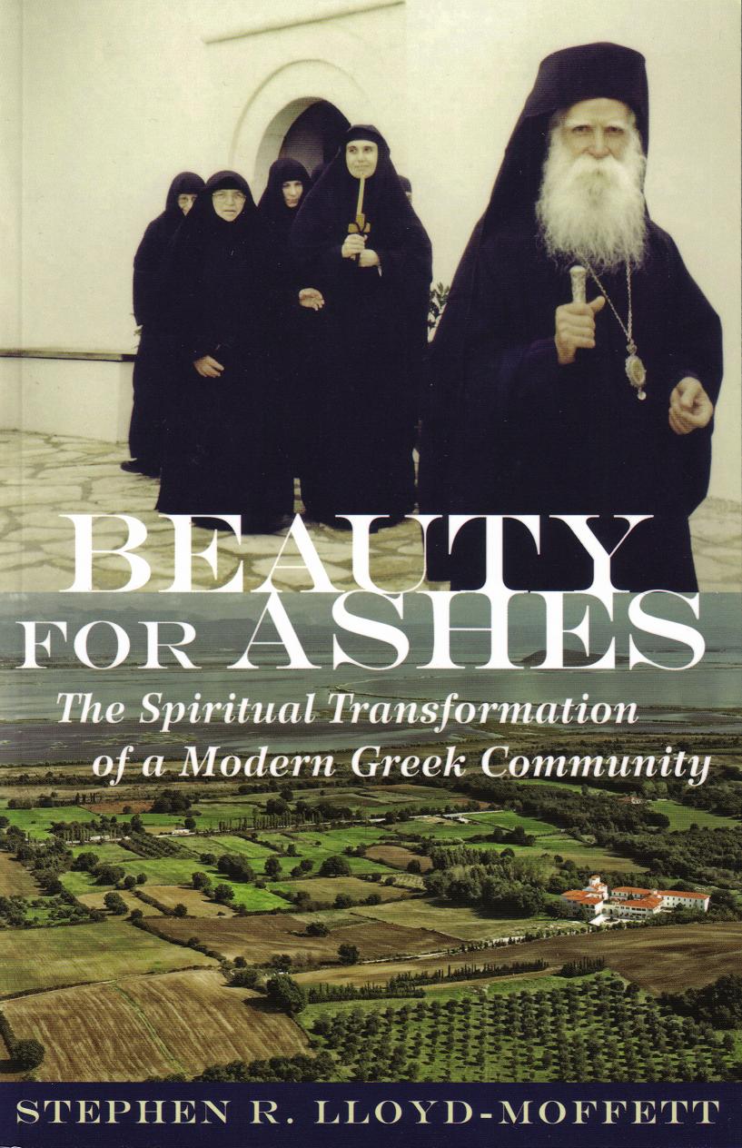 Beauty for Ashes: The Spiritual Transformation of a Modern Greek Community