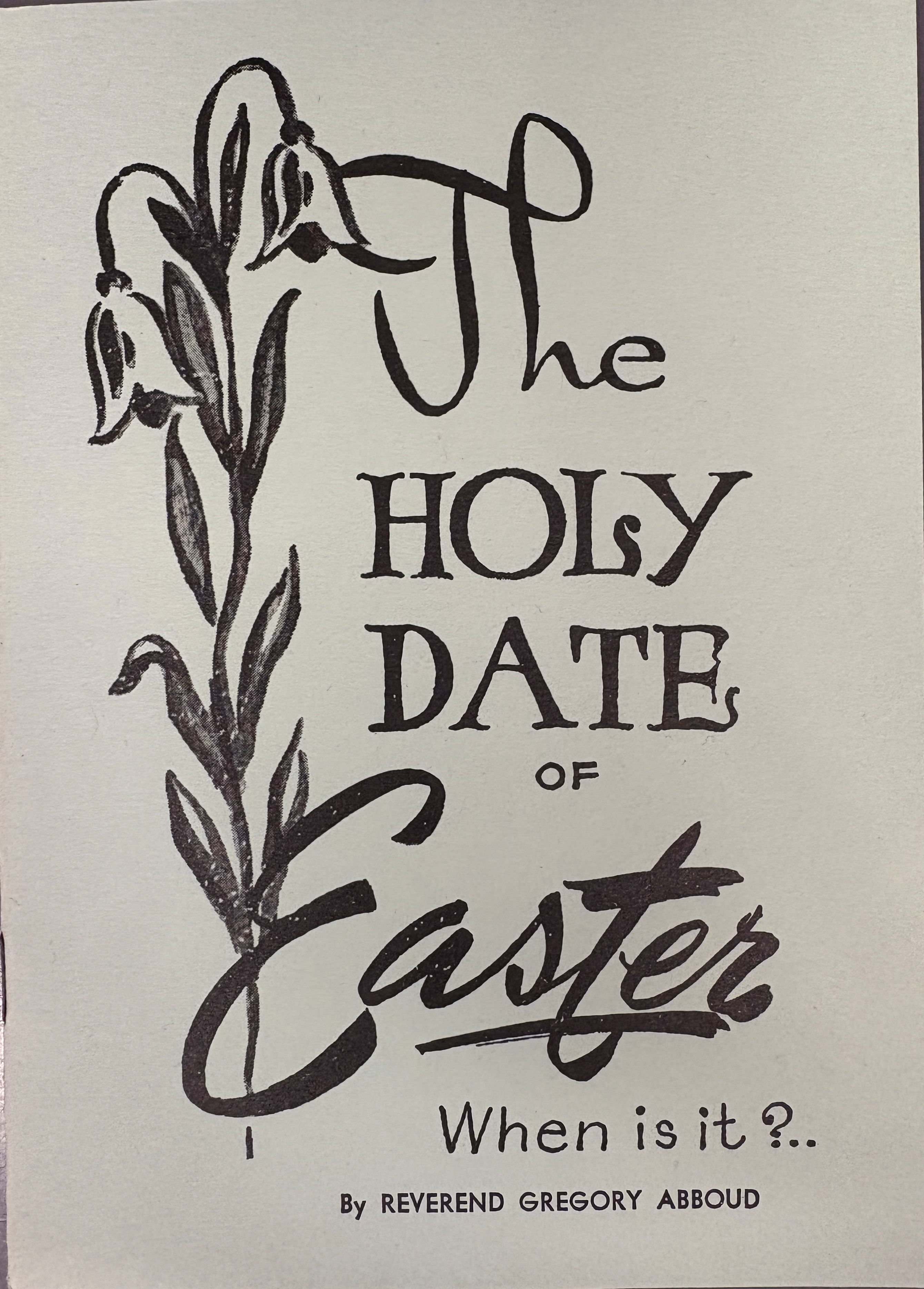 The Holy Date of Easter