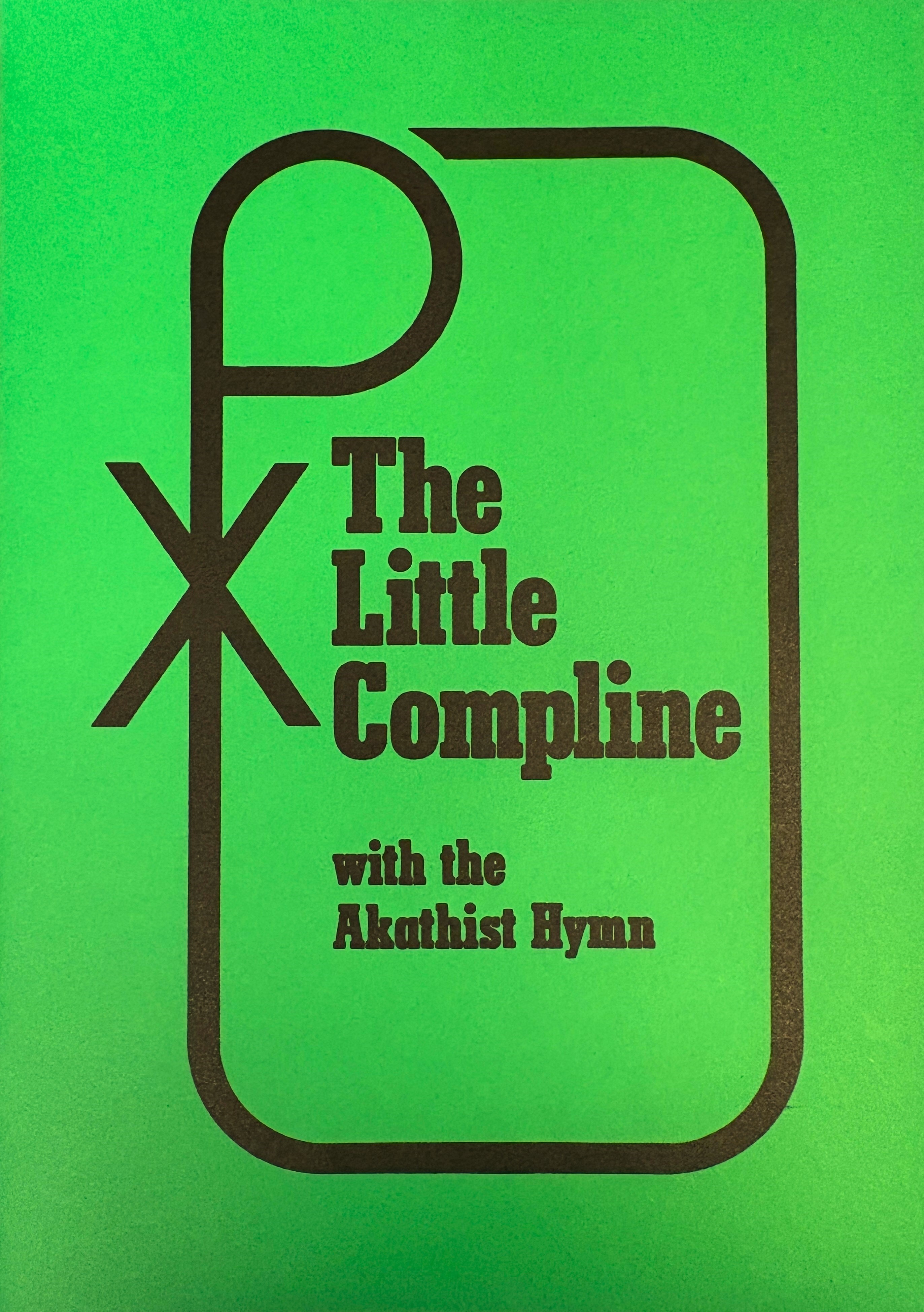 Little Compline With Akathist Hymn (Text Only)