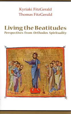 Living the Beatitudes: Perspectives from Orthodox Spirituality