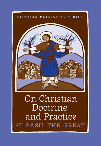 PRE-ORDER - On Christian Doctrine and Practice