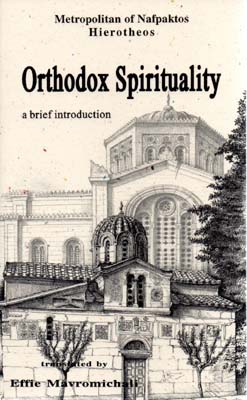 Orthodox Spirituality: A Brief introduction