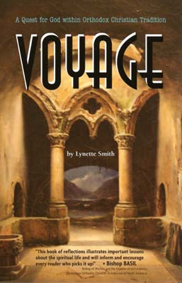 Voyage: A Quest for God within Orthodox Christian Tradition 