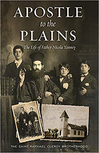 Apostle to the Plains: The Life of Father Nicola Yanney
