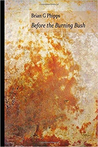 Before the Burning Bush