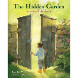 Hidden Garden: A Story Of The Heart