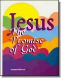 Jesus the Promise of God-Teacher
