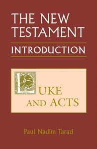 New Testament Intro 2: Luke & Acts