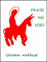 Praise the Lord-Christmas Wkbk