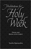 Meditations for Holy Week