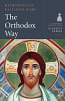 The Orthodox Way Classics Series Vol 2