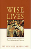 Wise Lives: Orthodox Christian Reflections on the Wisdom of Sirach