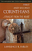 First and Second Corinthians: Straight from the Heart