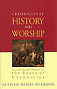 Chronicles of History and Worship: Orthodox Christian Reflections on the Books of Chronicles