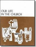 Our Life in the Church (S)