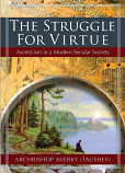 Struggle for Virtue: Asceticism in a Modern Secular Society