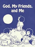 God, My Friends, and Me (T)