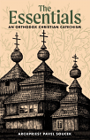 Essentials: An Orthodox Christian Catechism