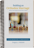 Building An Orthodox Marriage Workbook