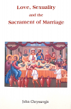 Love, Sexuality Sacrament of Marriage
