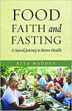 Food Faith and Fasting