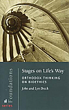 Stages on Life's Way: Orthodox Thinking on Bioethics