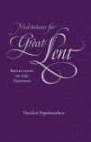 Meditations for Great Lent