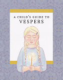 Child's Guide to Vespers