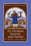 PRE-ORDER - On Christian Doctrine and Practice