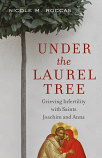 Under the Laurel Tree