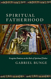 Spiritual Fatherhood: Evagrius Ponticus on the Role of the Spiritual Father